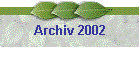 Archiv 2002