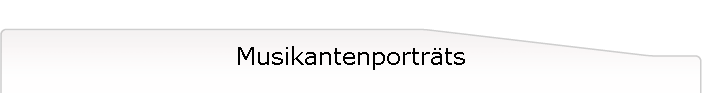 Musikantenporträts .