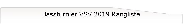 Jassturnier VSV 2019 Rangliste