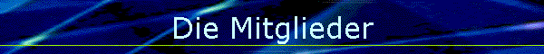 Die Mitglieder