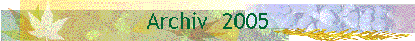 Archiv  2005