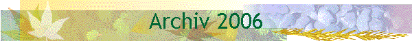 Archiv 2006