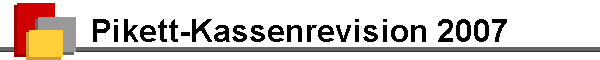 Pikett-Kassenrevision 2007
