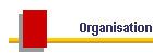 Organisation
