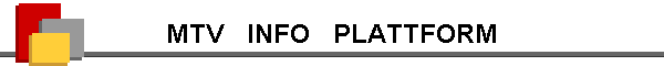 MTV   INFO   PLATTFORM