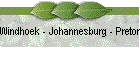 Windhoek - Johannesburg - Pretoria