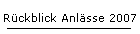 Rckblick Anlsse 2007