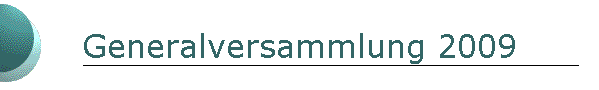 Generalversammlung 2009