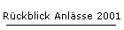 Rckblick Anlsse 2001