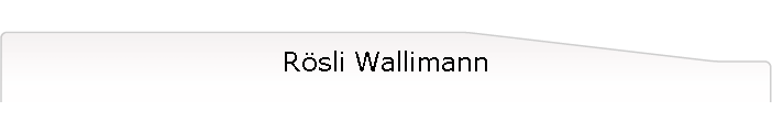 Rsli Wallimann