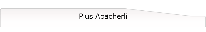 Pius Abcherli