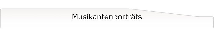 Musikantenportrts