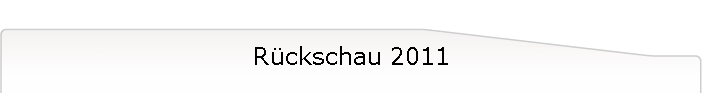 Rckschau 2011