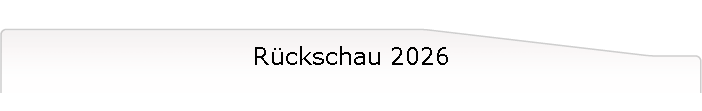 R�ckschau 2026