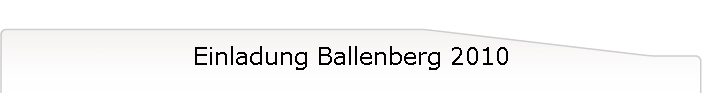 Einladung Ballenberg 2010
