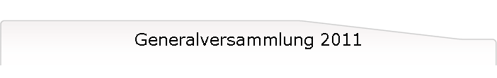 Generalversammlung 2011