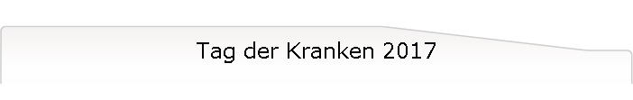 Tag der Kranken 2017