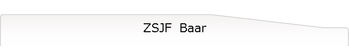 ZSJF  Baar